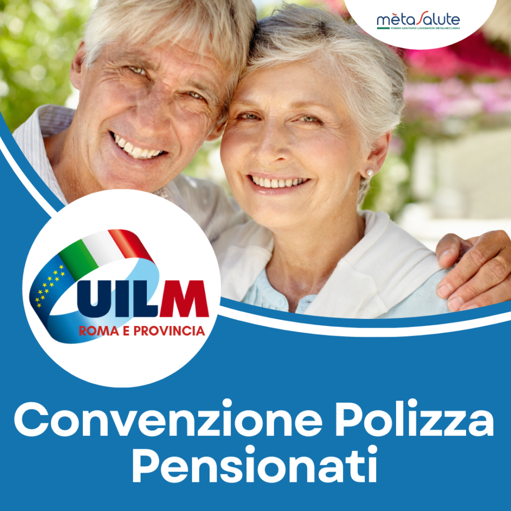 METASALUTE: Convenzione Polizza Pensionati