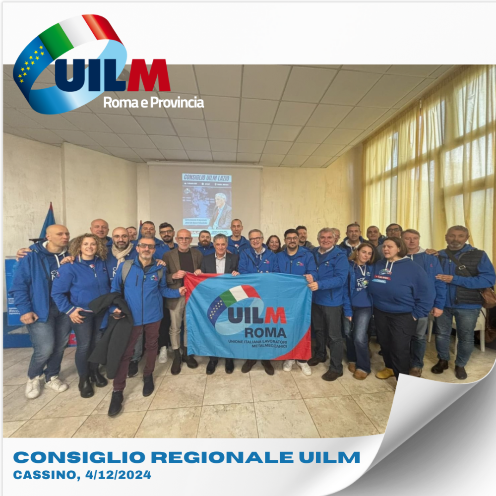 CONSIGLIO REGIONALE UILM LAZIO